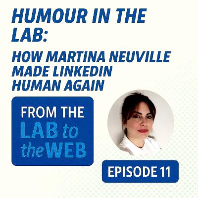 Humour in the Lab: How Martina Neuville Made LinkedIn Human Again.