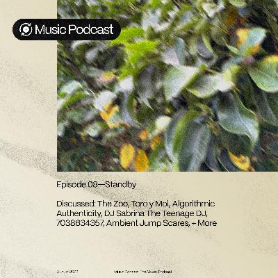 Episode 08 • Standby