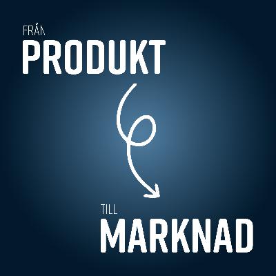 #8 – Hur du tar positioneringsarbetet vidare