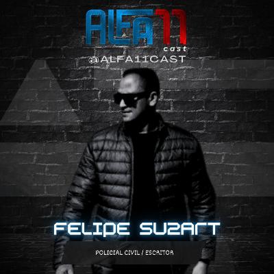 FELIPE SUZART - ALFA11 CAST #045
