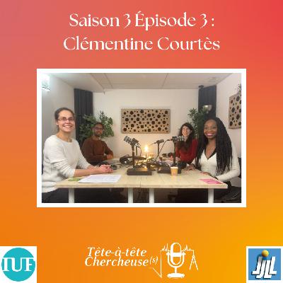 S03E03. Clémentine Courtès