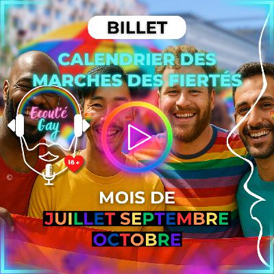[ BILLET ] Calendrier des Marches des Fiertés des mois de Juillet - Septembre - Octobre 🗓️🌈
