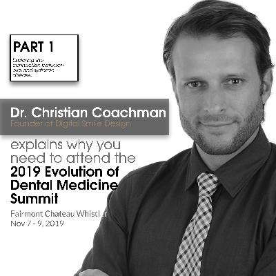 Exploring the connection between Oral and Systemic Disease with Dr. Christian Coachman