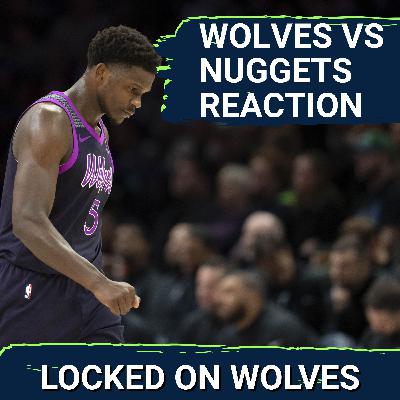 WOLVES POSTCAST: T-Wolves FADE LATE After Missed Opportunities vs. Denver Nuggets, 123-112 WOLVES POSTCAST: T-Wolves FADE LATE After Missed Opportunities vs. Denver Nuggets, 123-112