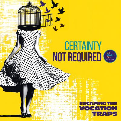 Certainty Not Required