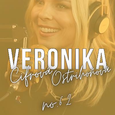 #62: VERONIKA Cifrová Ostrihoňová: ,,Slovensko nie je Róbert Fico. Som o tom fundamentálne presvedčená." #62: VERONIKA Cifrová Ostrihoňová: ,,Slovensko nie je Róbert Fico. Som o tom fundamentálne presvedčená."