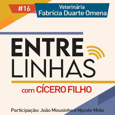 2°Temp| #16 Veterinária Fabrícia Duarte Omena 2°Temp| #16 Veterinária Fabrícia Duarte Omena