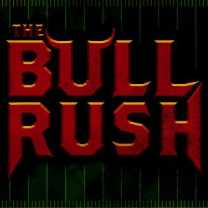 12/20 The Bull Rush - Idea Texans path to Super Bowl