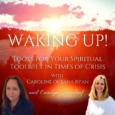 Tools for Your Spiritual Toolbelt in Times of Crisis with Caroline Oceana Ryan