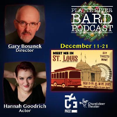 "Meet Me In St. Louis" - and - Chanticleer Community Theatre at PACE for Christmas!