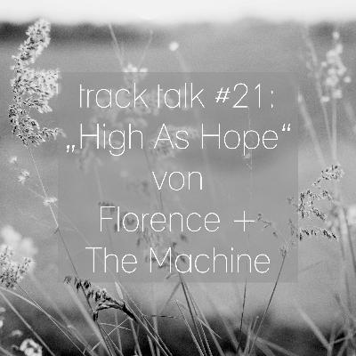 "High As Hope" von Florence + The Machine / Review #21