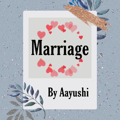 Marriage Marriage