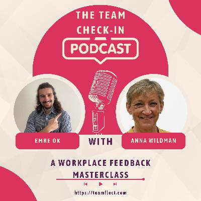 A Workplace Feedback Masterclass feat. Anna Wildman