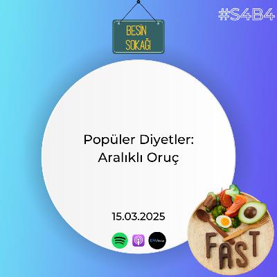 Popüler Diyetler: Aralıklı Oruç Popüler Diyetler: Aralıklı Oruç