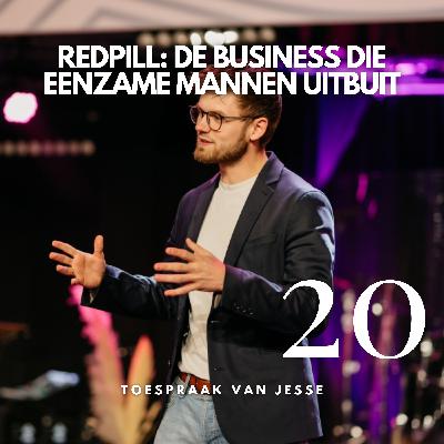 #20 Redpill: De business die eenzame mannen uitbuit