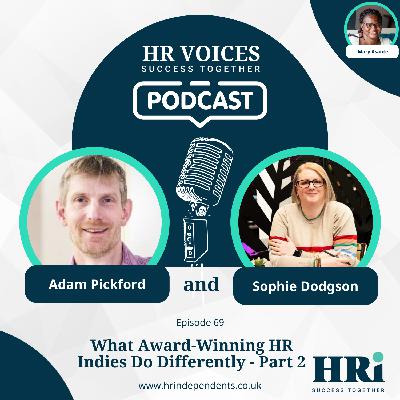 Episode 69- What Award-Winning HR Indies Do Differently - Part 2 Episode 69- What Award-Winning HR Indies Do Differently - Part 2
