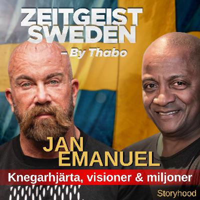 Jan Emanuel : knegarhjärta, visioner & miljoner