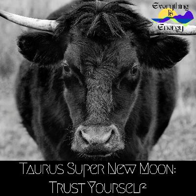 Taurus New Moon: Trust Yourself