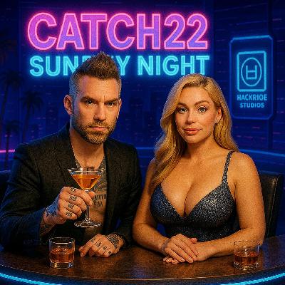 CATCH 22 SUNDAY NIGHT with DJ Electra and KC Day (Ep.8)