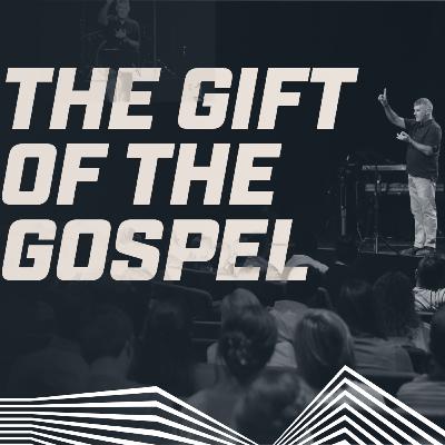 The Gift of The Gospel // Johnnie Wilson The Gift of The Gospel // Johnnie Wilson