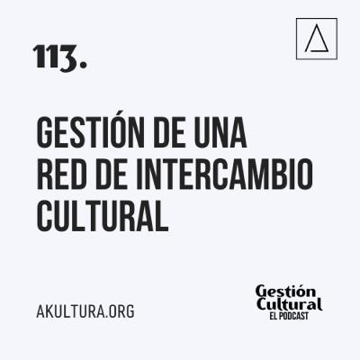 113. Gestión de una red de intercambio cultural