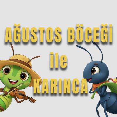 AĞUSTOS BÖCEĞİ İLE KARINCA - Çocuklar için hikayeler / Sesli kitap AĞUSTOS BÖCEĞİ İLE KARINCA - Çocuklar için hikayeler / Sesli kitap