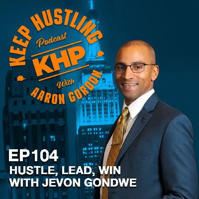 Hustle, Lead, Win with Jevon Gondwe