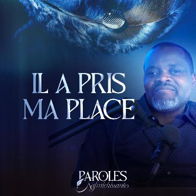 Il a pris ma place | Pst. Noela LUMANDE