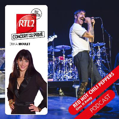 "Give It Away" Red Hot Chili Peppers - RTL2 Collector