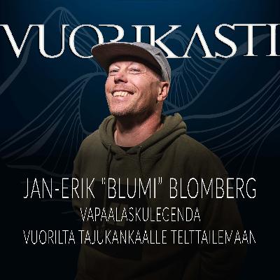 Jan-Erik ”Blumi” Blomberg - Vuorilta Tajukankaalle telttailemaan