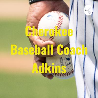 Cherokee Baseball Coach