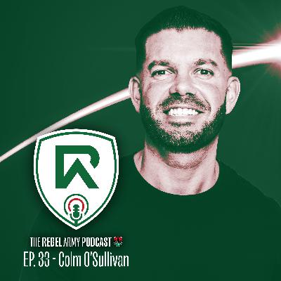 Episode 33 - Colm O'Sullivan