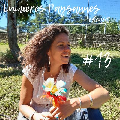 #13 Marina, cultivatrice de plantes sacrées dans les Cévennes