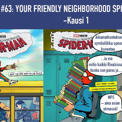 MPS #63: Your Friendly Neighborhood Spider-Man – kausi 1