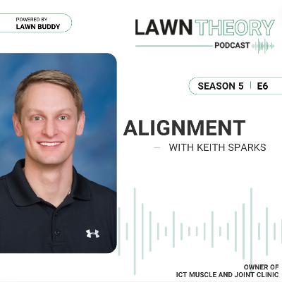 Alignment with Keith Sparks