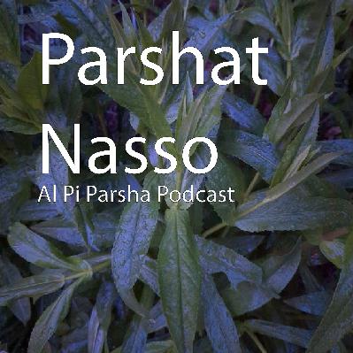 Episode 18: Parshat Nasso Episode 18: Parshat Nasso
