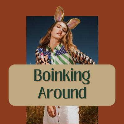 Boinking Around {Video}