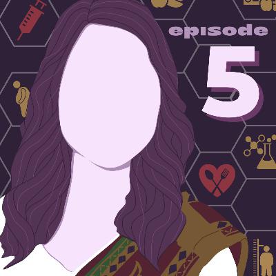 Episode 5: Department of Nutrition