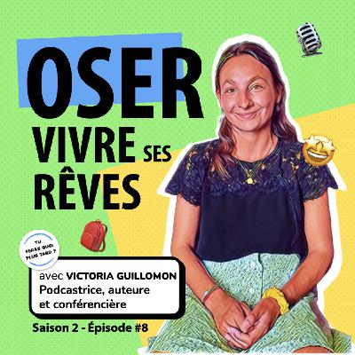 Oser vivre ses rêves
