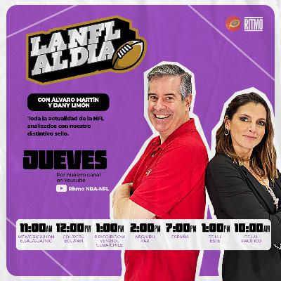 Palabra de los jugadores: cómo es trabajar en la NFL 🏈 LA NFL AL DÍA #13 | Álvaro Martín & Dany Limón | Ritmo NFL T6 E43