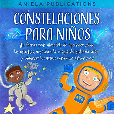 Constelaciones para niños [Constellations for Children] (Audiolibro) | Prueba Gratis
