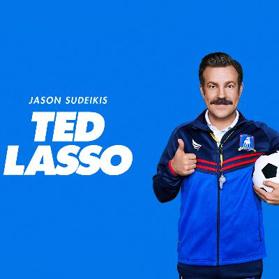 Episode 85 - Ted Lasso Episode 85 - Ted Lasso