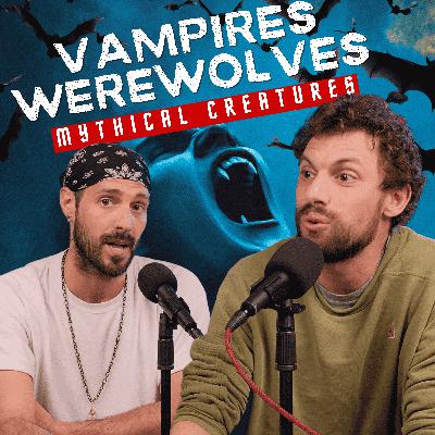 Vampires & Werewolves: The Evolution of Mythical Creatures Vampires & Werewolves: The Evolution of Mythical Creatures