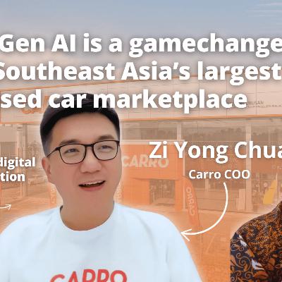 [Part 1 of 2] Must listen call before you undergo Gen AI transformation | On Call with Carro COO Zi Yong Chua