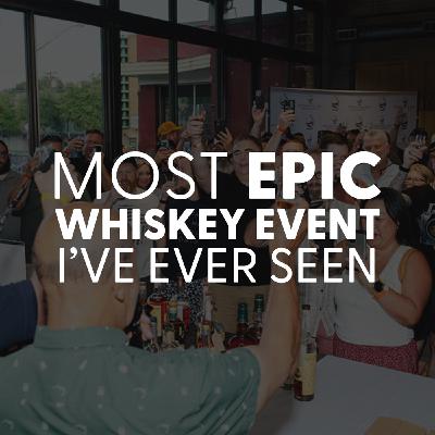 The Most EPIC Whiskey Event I've Ever Seen!