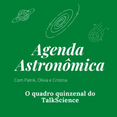 #018 Agenda Astronômica - 1ª quinzena de outubro #018 Agenda Astronômica - 1ª quinzena de outubro