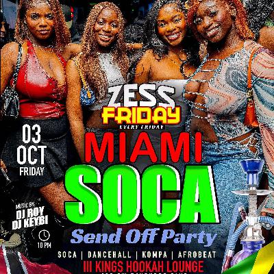 ZESS FRIDAY DJ ROY SOCA DANCEHALL REGGAE AFROBEAT 10.3.25 LIVE AUDIO