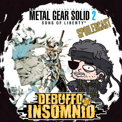 Especial de Spoilercast Metal Gear Solid 2: Sons of Liberty Especial de Spoilercast Metal Gear Solid 2: Sons of Liberty