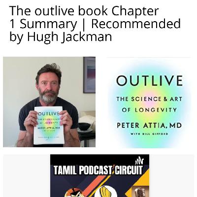 The outlive book Chapter 1 Summary | Recommended by Hugh Jackman