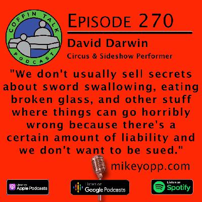 #270 - Circus/Sideshow Performer - David Darwin #270 - Circus/Sideshow Performer - David Darwin